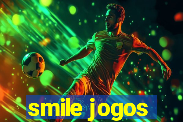 smile jogos